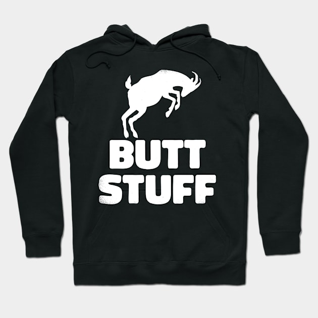 Butt Stuff (white version) Hoodie by toadyco